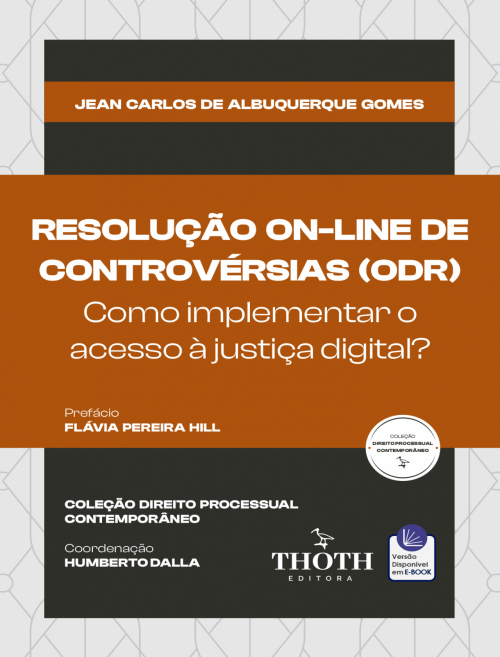 Resolução on-line de Controvérsias (ODR): Como Implementar o Acesso à Justiça Digital?