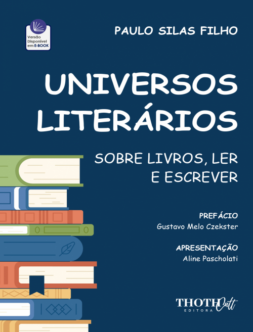 Universos Literários: Sobre Livros, Ler e Escrever