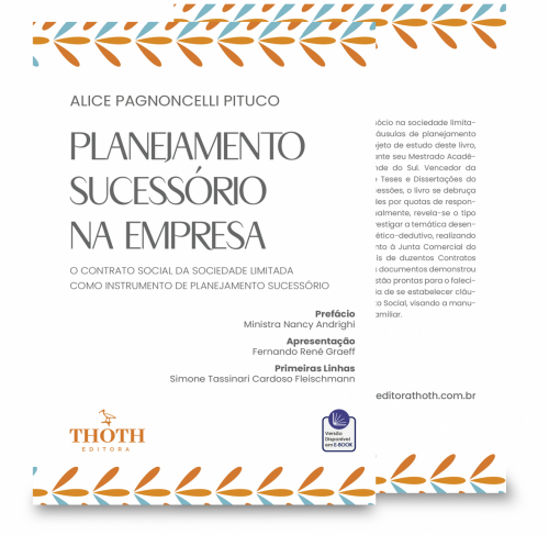 Planejamento Sucessório na Empresa: O Contrato Social da Sociedade Limitada como Instrumento de Planejamento  Sucessório