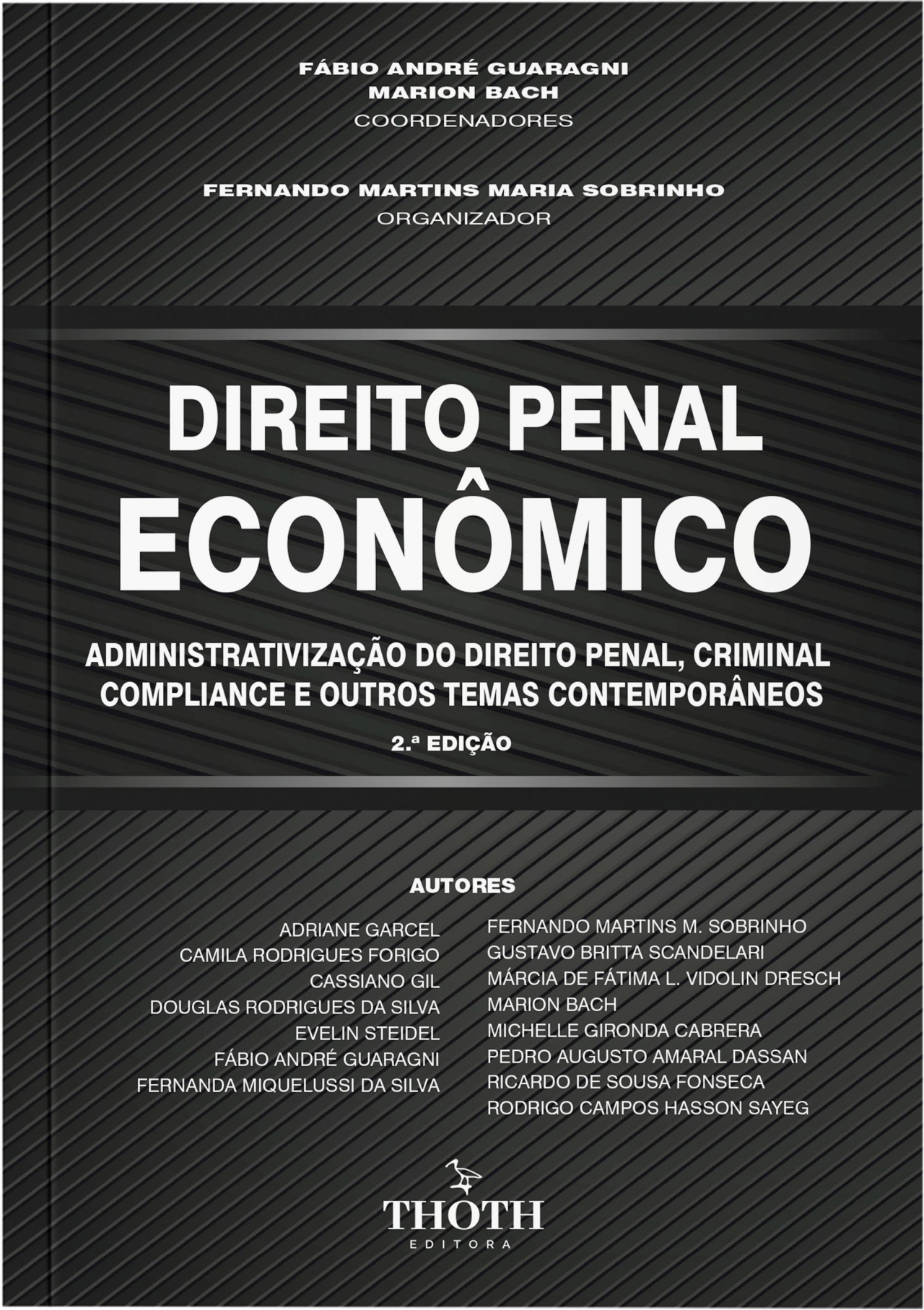 Editora Thoth Direito Penal Econômico Administrativização do Direito