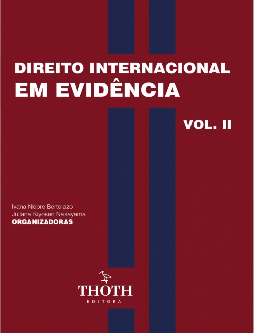 Direito internacional em evidência – Vol. II