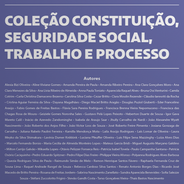 Coleção Constituição, Seguridade Social, Trabalho e Processo: Completo