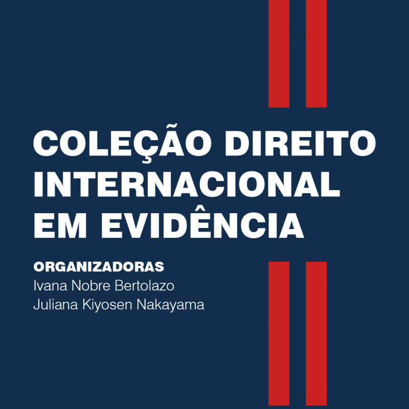 Coleção Direito Internacional em Evidência