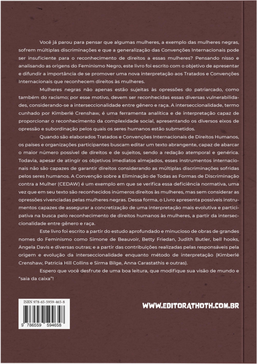 Feminismo Negro e Interseccionalidade: A Importância de se Definir um Novo Vetor Interpretativo para as Convenções Internacionais de Direitos das Mulheres