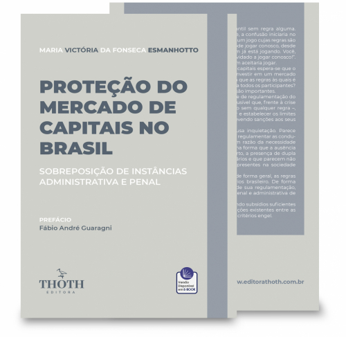 Proteção do Mercado de Capitais no Brasil: Sobreposição de Instâncias Administrativa e Penal