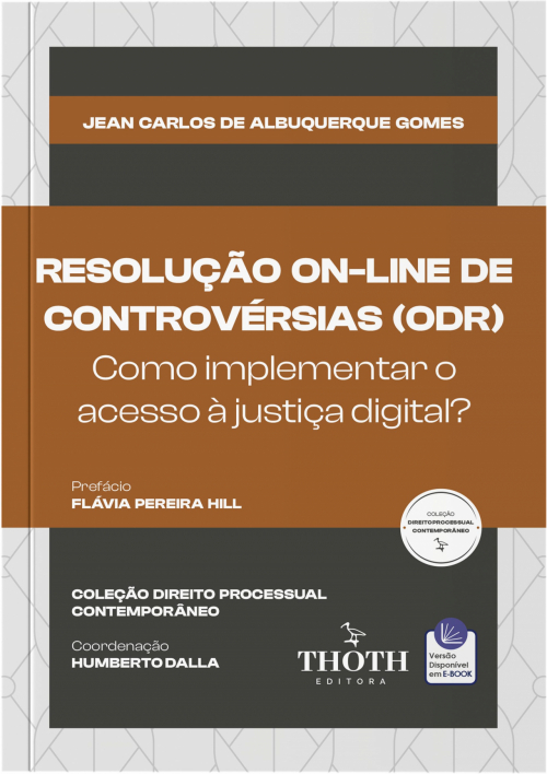 Resolução on-line de Controvérsias (ODR): Como Implementar o Acesso à Justiça Digital?