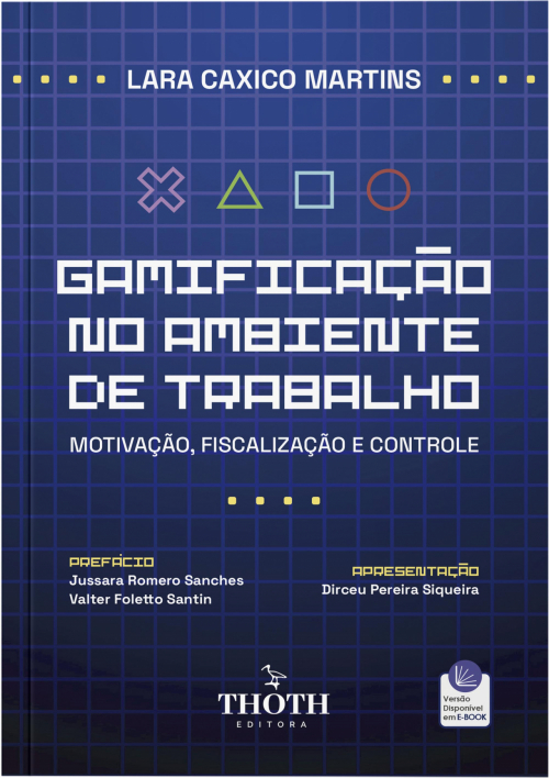 Gamificação no Ambiente de Trabalho: Motivação, Fiscalização e Controle