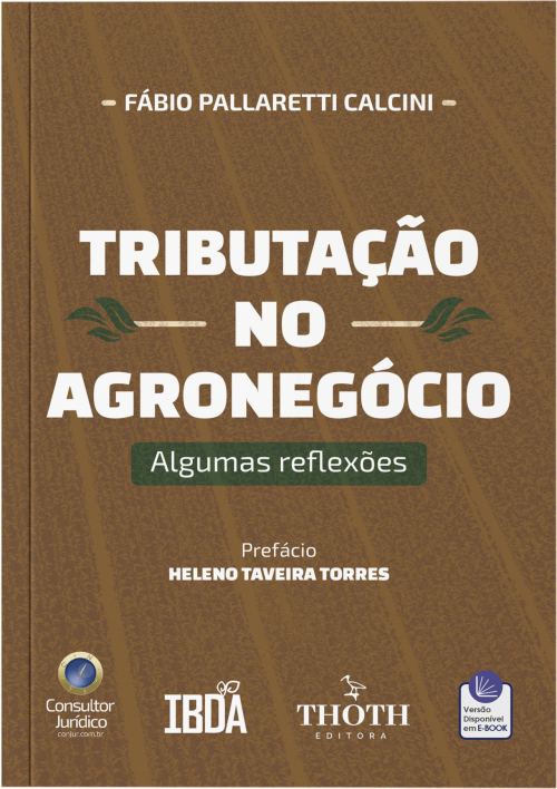 Tributação no Agronegócio: Algumas Reflexões