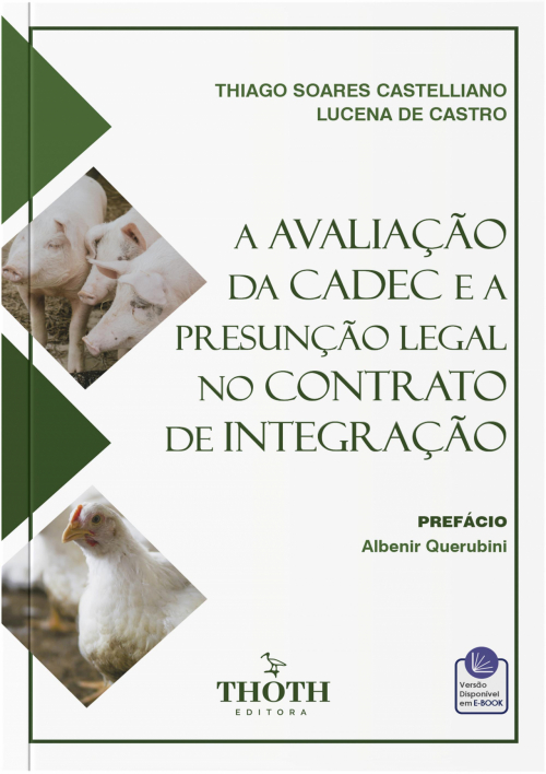 A Avaliação da CADEC e a Presunção Legal no Contrato de Integração