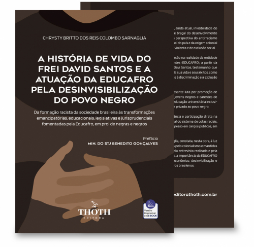 A História de Vida do Frei David Santos e a Atuação da EDUCAFRO pela Desinvisibilização do Povo Negro