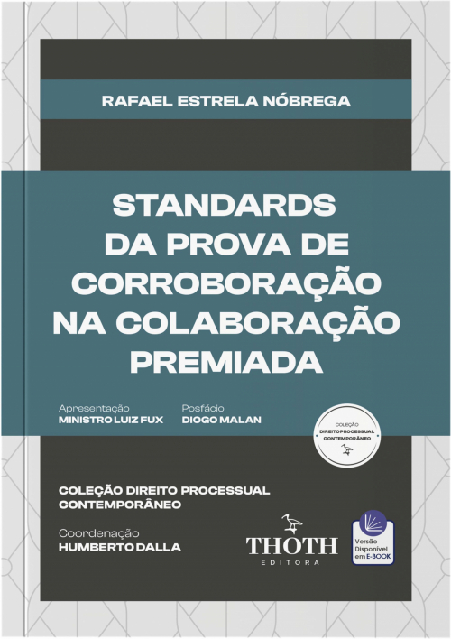 Standards da Prova de Corroboração na Colaboração Premiada