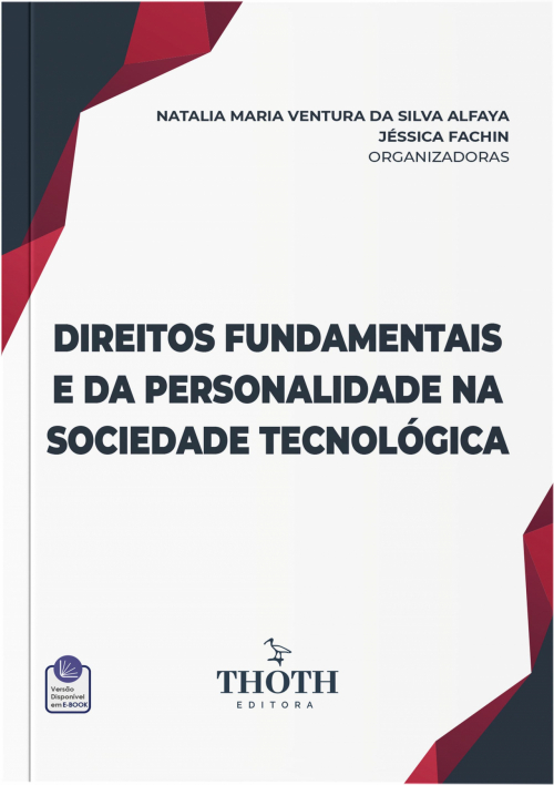 Direitos Fundamentais e da Personalidade na Sociedade Tecnológica