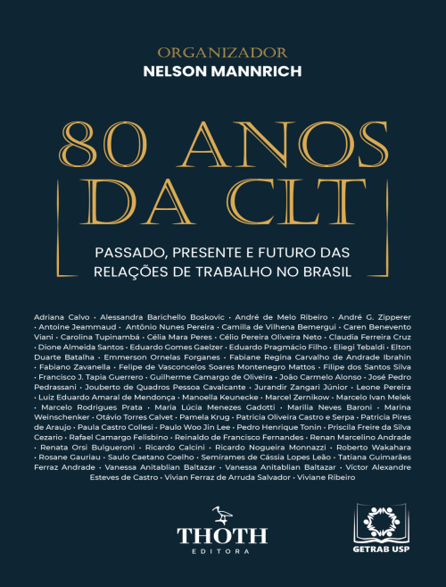 80 Anos da CLT: Passado, Presente e Futuro das Relações de Trabalho no Brasil
