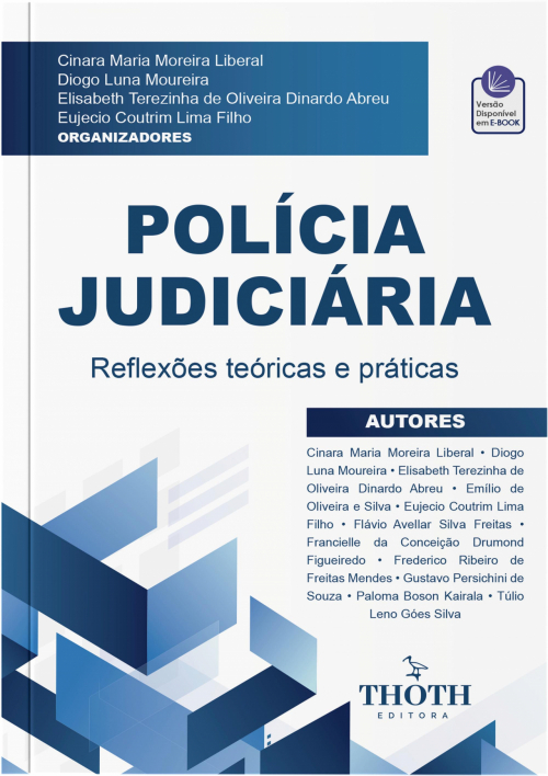 Polícia Judiciária: Reflexões Teóricas e Práticas