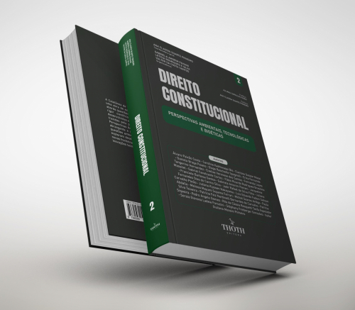 Direito Constitucional: Perspectivas Ambientais, Tecnológicas e Bioéticas