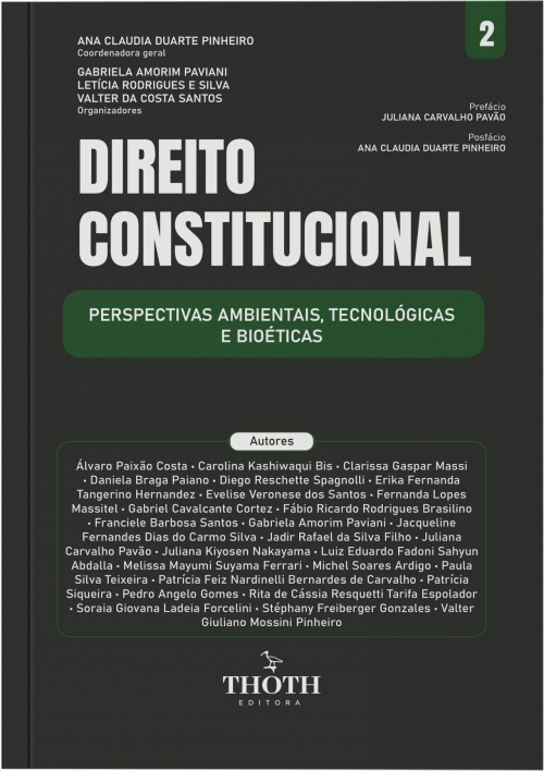 Direito Constitucional: Perspectivas Ambientais, Tecnológicas e Bioéticas