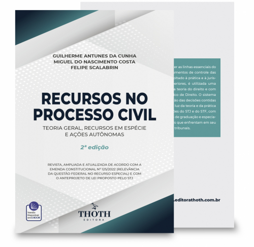 Recursos no Processo Civil: Teoria Geral, Recursos em Espécie e Ações Autônomas - 2ª Edição