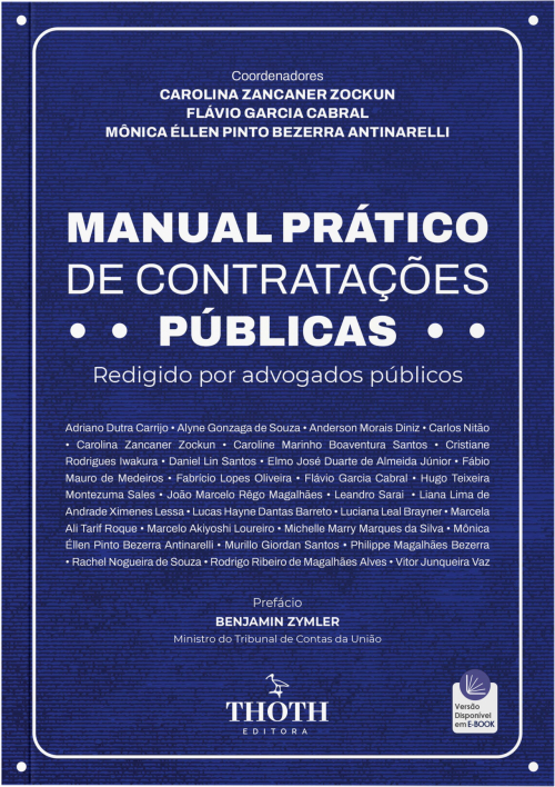 Manual Prático de Contratações Públicas: Redigido por Advogados Públicos