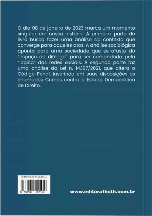 Crimes Contra o Estado Democrático de Direito: Comentários à Lei n. 14.197/2021