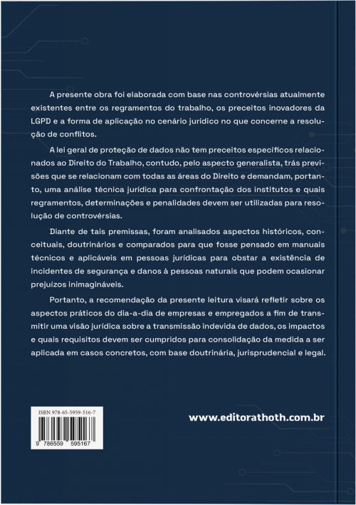 Reflexos da Lei Geral de Proteção de Dados nas Relações de Trabalho: Desligamento de Empregados por Justo Motivo em Decorrência de Incidentes de Segurança de Dados