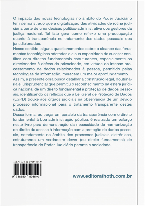 O Direito Fundamental à Transparência. Uma Visão Sobre o Tratamento de Dados Pessoais e a Gestão do Poder Judiciário na Justiça Digital