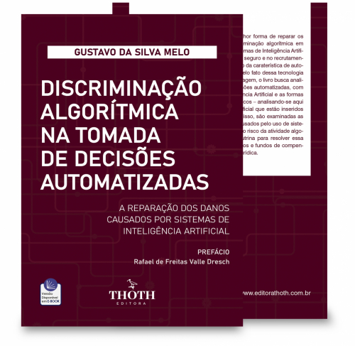 Discriminação Algorítmica na Tomada de Decisões Automatizadas: A Reparação dos Danos Causados por Sistemas de Inteligência Artificial