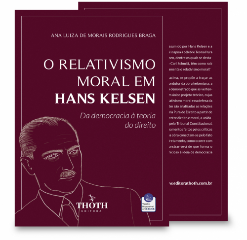 O Relativismo Moral em Hans Kelsen: Da Democracia à Teoria do Direito