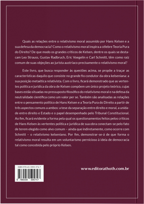 O Relativismo Moral em Hans Kelsen: Da Democracia à Teoria do Direito