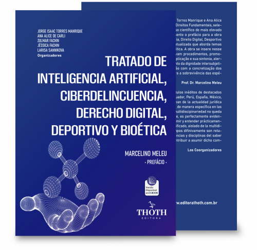 Tratado de Inteligencia Artificial, Ciberdelincuencia, Derecho Digital, Deportivo y Bioética