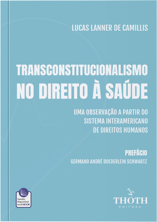 Transconstitucionalismo no Direito à Saúde: Uma Observação a Partir do Sistema Interamericano de Direitos Humanos