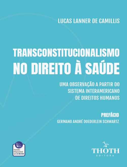 Transconstitucionalismo no Direito à Saúde: Uma Observação a Partir do Sistema Interamericano de Direitos Humanos
