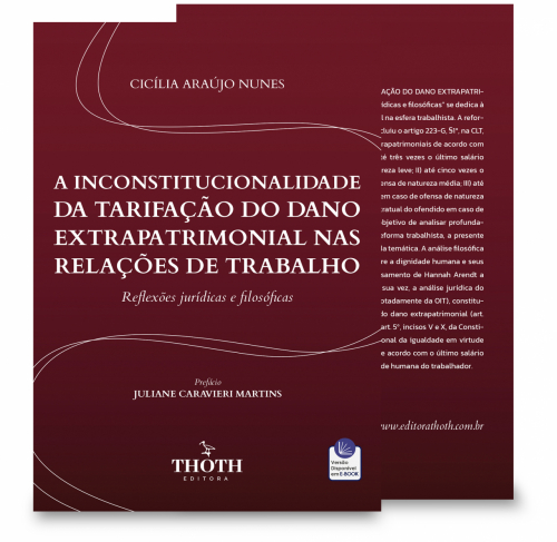 A Inconstitucionalidade da Tarifação do Dano Extrapatrimonial nas Relações de Trabalho: Reflexões Jurídicas e Filosóficas