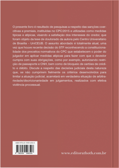 Prêmio e Castigo: A Força Sancionatória das Medidas Típicas e Atípicas Instituídas no Direito Processual Civil