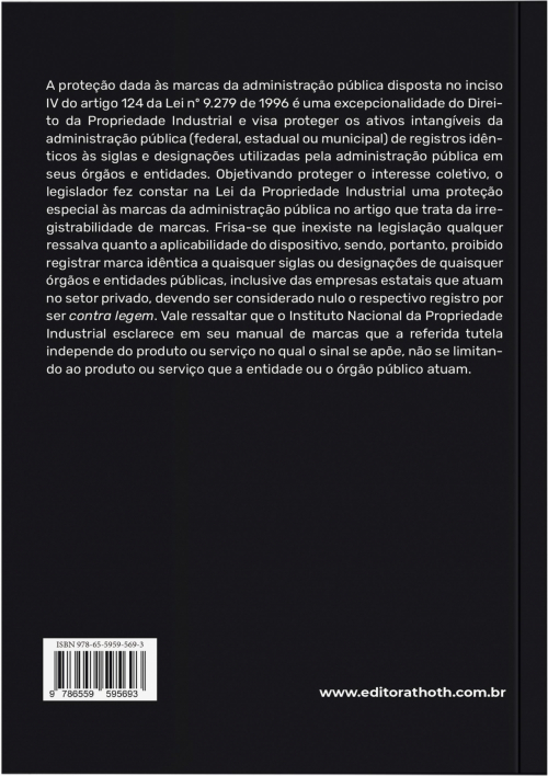 Marcas Proibidas: A Irregistrabilidade de Marcas Idênticas às Designações e Siglas de Órgãos e Entidades Públicas