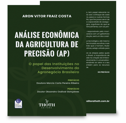 Análise Econômica da Agricultura de Precisão (AP): O Papel das Instituições no Desenvolvimento do Agronegócio Brasileiro