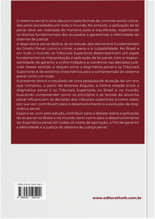 A Dogmática Penal e os Tribunais Superiores