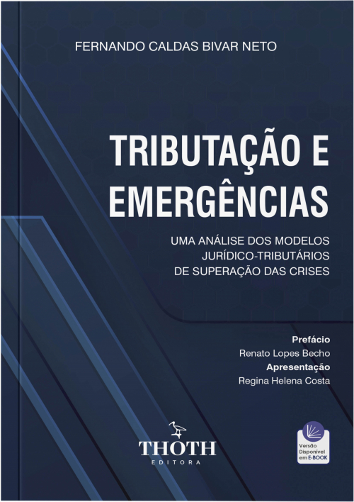 Tributação e Emergências: Uma Análise dos Modelos Jurídico-Tributários de Superação das Crises