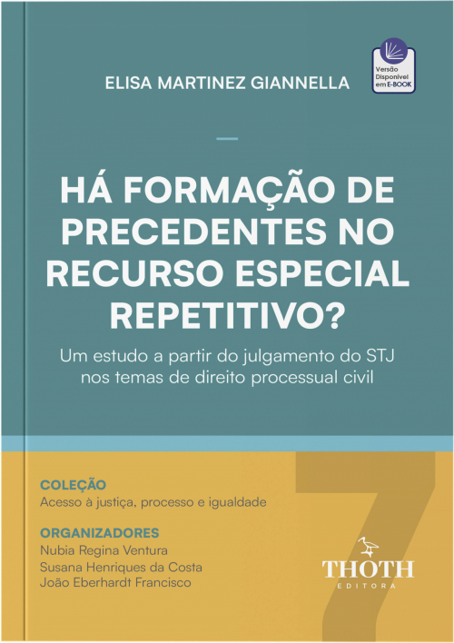 Há Formação de Precedentes no Recurso Especial Repetitivo? Um Estudo a Partir do Julgamento do STJ nos Temas de Direito Processual Civil