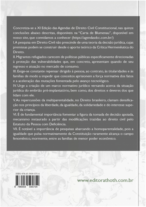 Mitos e Rupturas no Direito Privado Contemporâneo: Memórias das Agendas de Direito Civil Constitucional