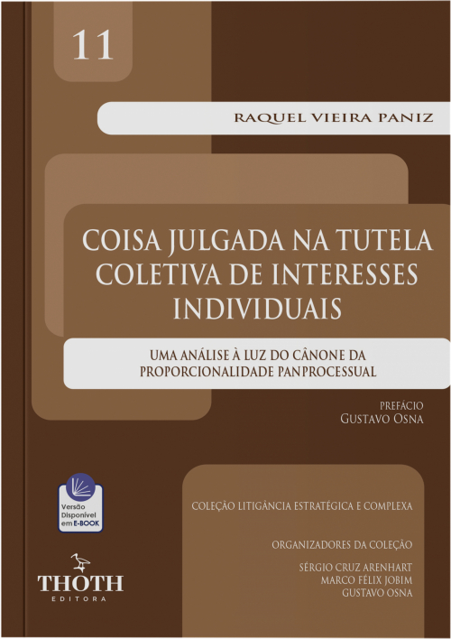 Coisa Julgada na Tutela Coletiva de Interesses Individuais: Uma Análise à Luz do Cânone da Proporcionalidade Panprocessual