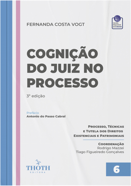 Cognição do Juiz no Processo - 3ª Edição