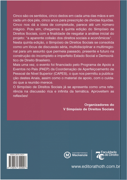 Anais do V Simpósio de Direitos Sociais: A Aparente Colisão dos Direitos Sociais e Econômicos