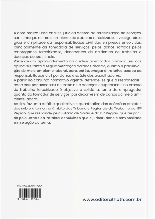 Meio Ambiente do Trabalho e Terceirização: A Responsabilidade Civil do Tomador de Serviços por Acidentes de Trabalho e Doenças Ocupacionais