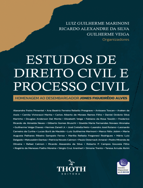 Estudos de Direito Civil e Processo Civil: Homenagem ao Desembargador Jones Figueirêdo Alves