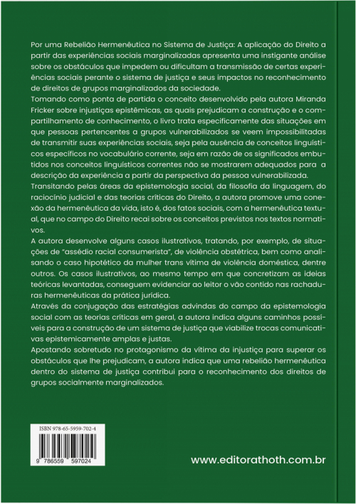 Por uma Rebelião Hermenêutica no Sistema de Justiça: A Aplicação do Direito a partir das Experiências Sociais Marginalizadas