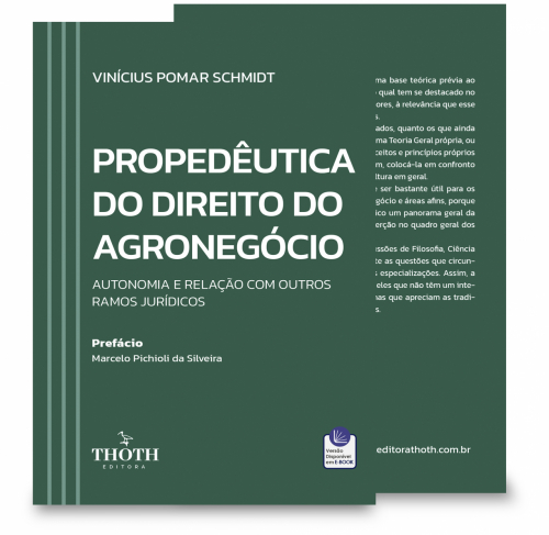 Propedêutica do Direito do Agronegócio: Autonomia e Relação com Outros Ramos Jurídicos