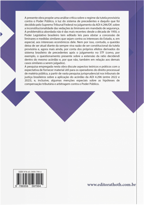 Tutela Provisória Contra o Poder Público:Após e de Acordo com a ADI 4.296/DF