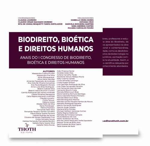 Biodireito e Direitos Humanos: Anais do I Congresso de Biodireito, Bioética e Direitos Humanos