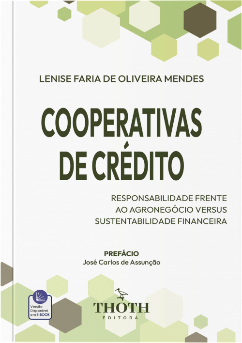 Cooperativas de Crédito: Responsabilidade Frente ao Agronegócio versus Sustentabilidade Financeira