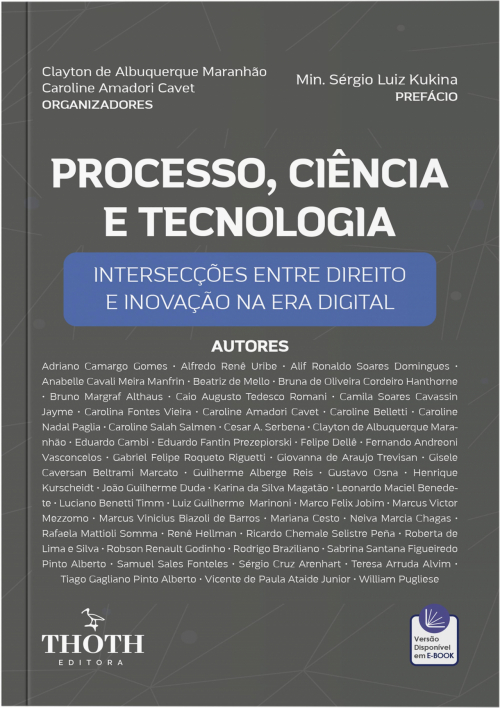 Processo, Ciência e Tecnologia: Intersecções entre Direito e Inovação na Era Digital